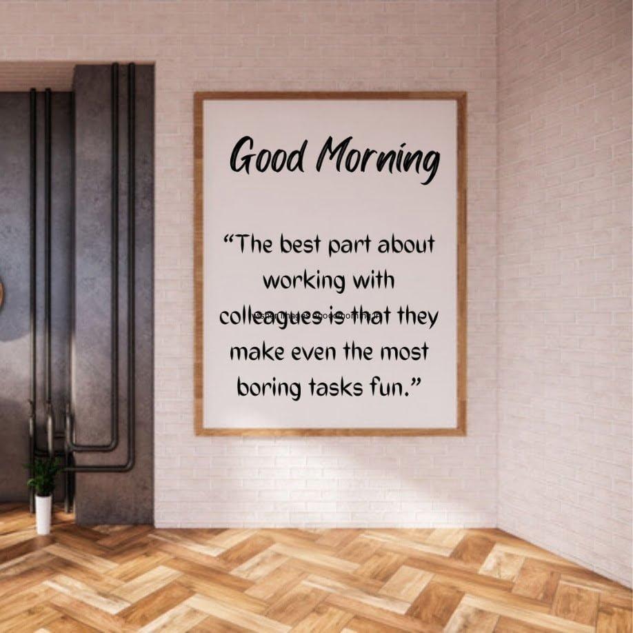 white board with good morning quote, brown floor, good morning quote