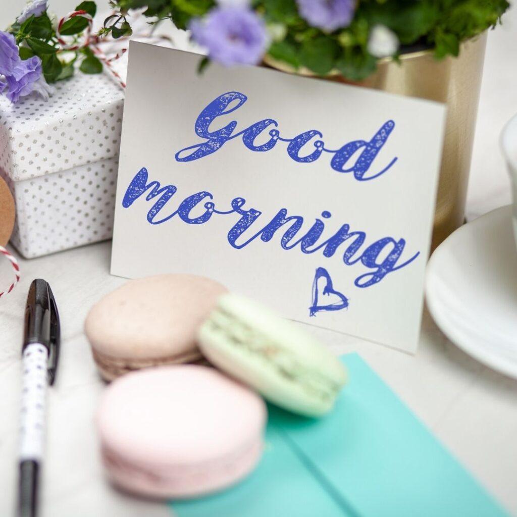 good morning images with the note paper with cakes many decor boxes and flowers