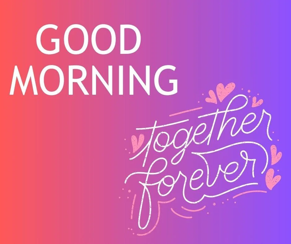 Blue with red background with good morning love quote is placed, together forever to creates beautiful icon