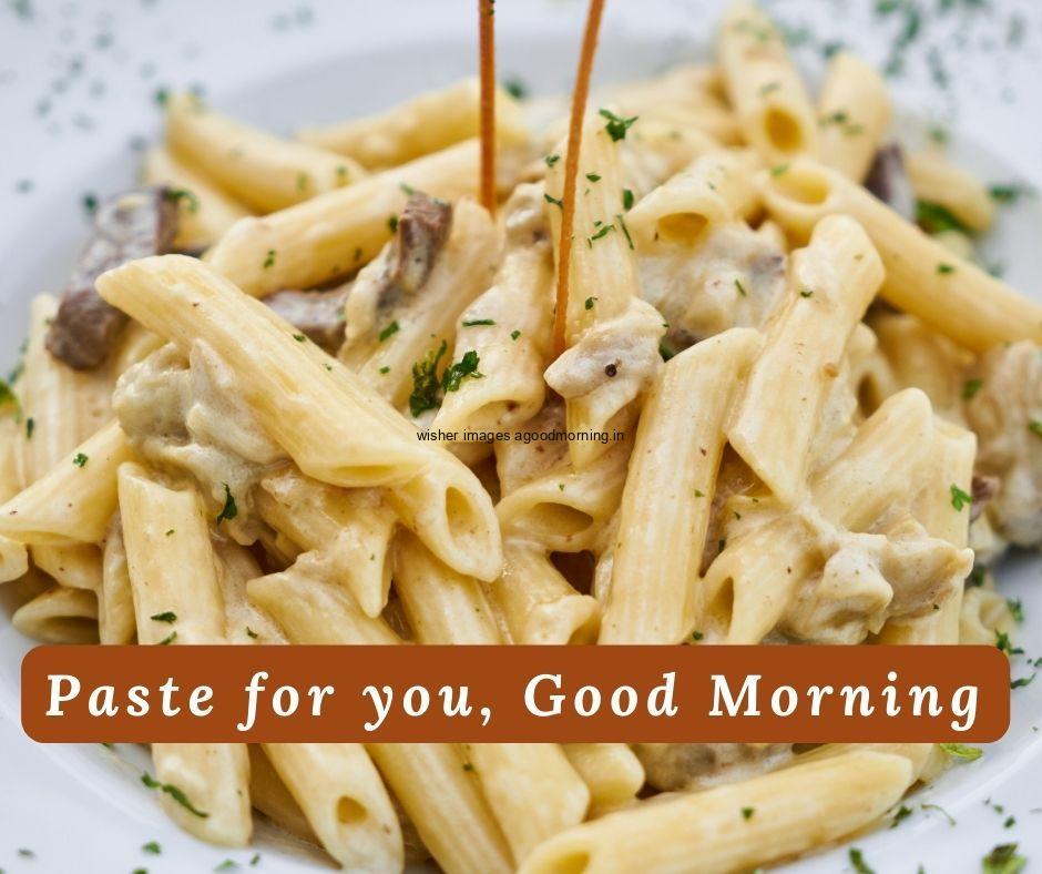 Good-Morning-food-quotes-with-shite-souce-pasta Good Morning Food images download 25+ images