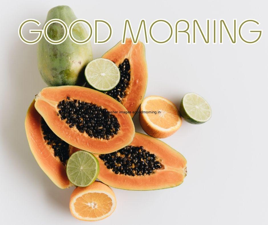 Grey background with Papaya placed good morning image text colour green with white border