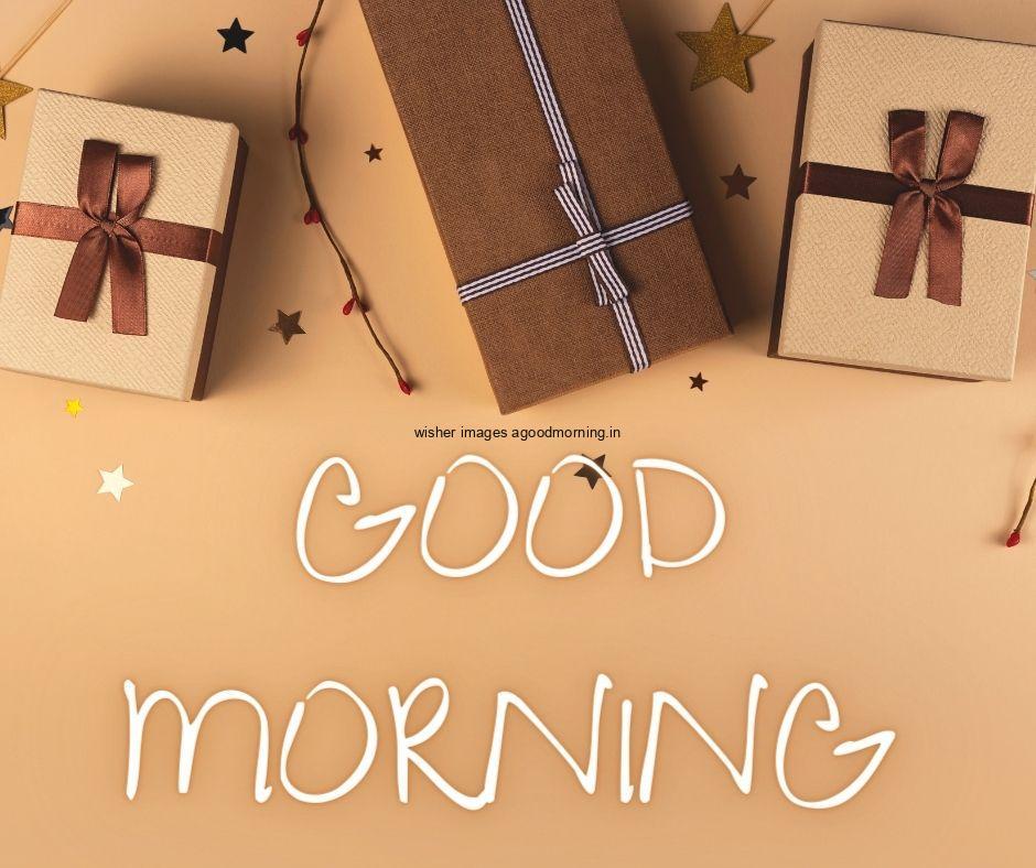 Light brown colour background with breautiful brown colour gift boxes good morning images box