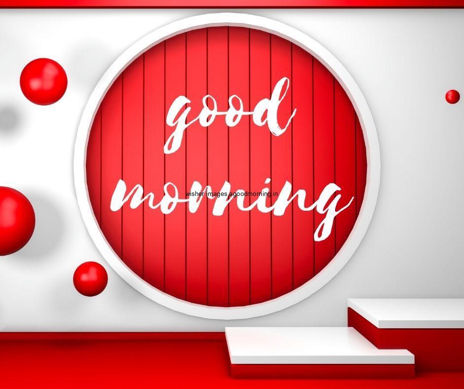 big red circle and circle red and grey background good morning images with text