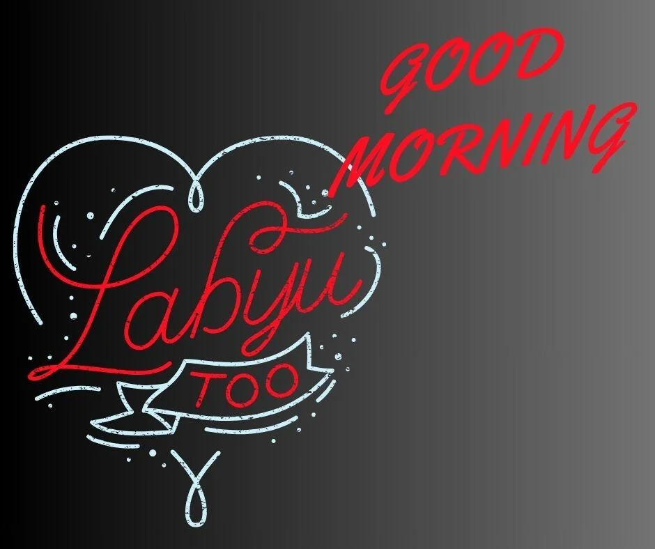 Black and grey background with good morning love quote is placed, love you to creates beautifully icon