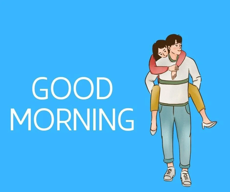 Blue background with white text colour boy hanging the and walk good morning love image
