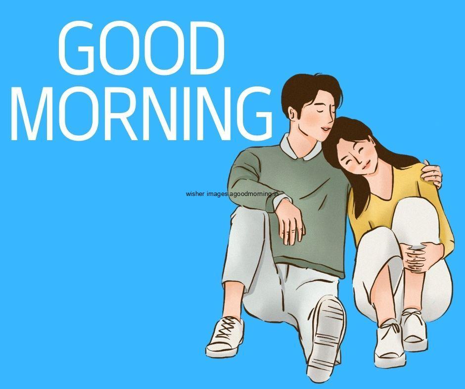 blue-background-with-white-text-colour-girl-lead-on-the-boy-sholuder-good-morning-love-image 75+ HD Good Morning Images for Couple