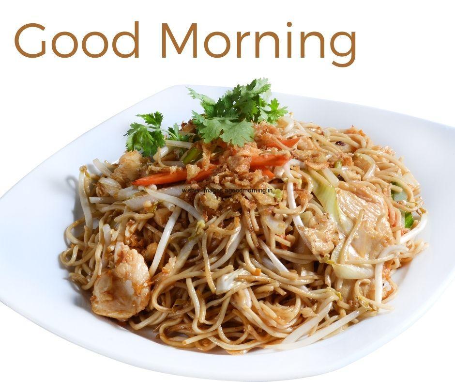 Good morning food images for couple noodle in white plate