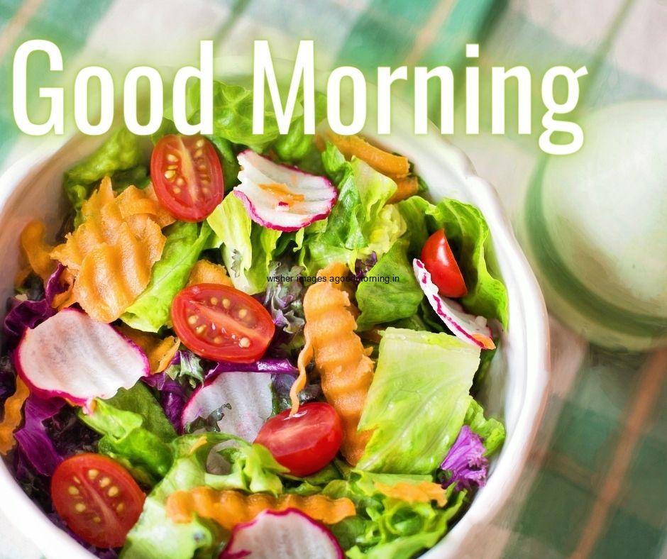 Good morning food quote is paced, white salad in bowl with vegetable