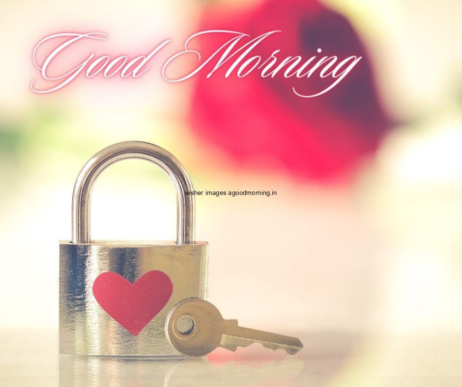 good-morning-image-with-lock-and-key-lock-have-heart HD 60+ Good Morning Images For download