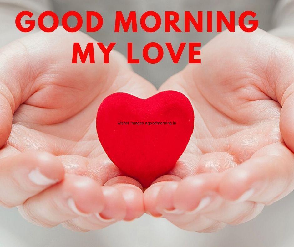 heart-in-the-hand-good-morning-quote-is-placed-with-red-color Free 20+ good morning love images share your friends.