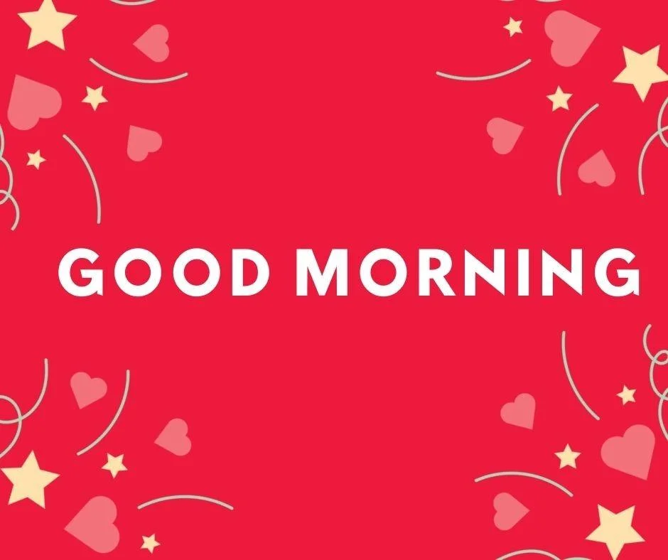 light pink background with good morning love quote is placed, many heart and stars placed on the edges