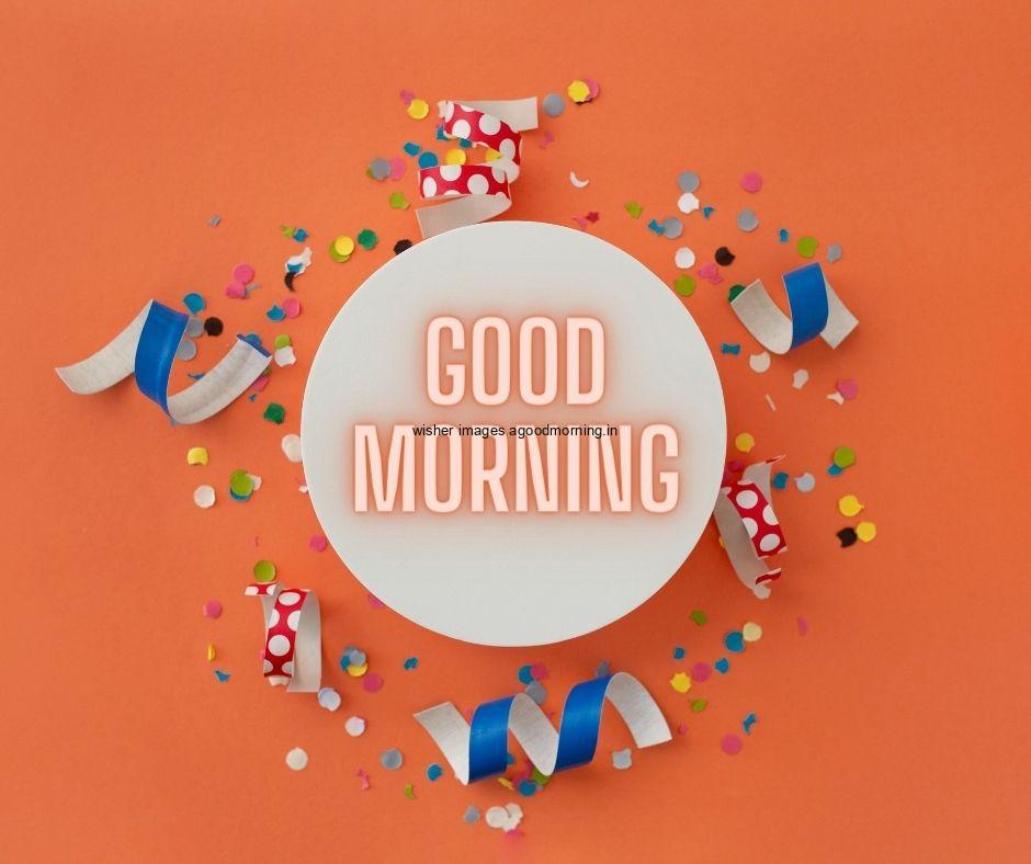 orange-colour-background-with-confinited-good-morning-image-with-circle Top 40+ Good Morning images for common friends