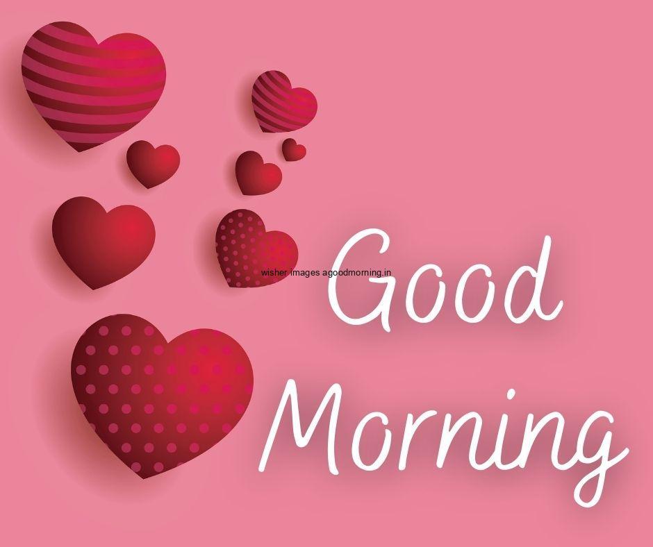 white-text-with-pink-background-many-red-hearts-is-placed-style-text-is-placed 50+ Good Morning Love HD Images Download & share