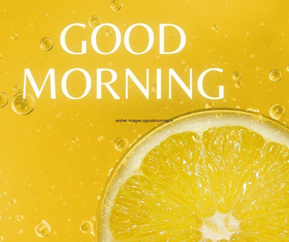 yellow background with yellow orange half cut is visible good morning image text colour white with white border