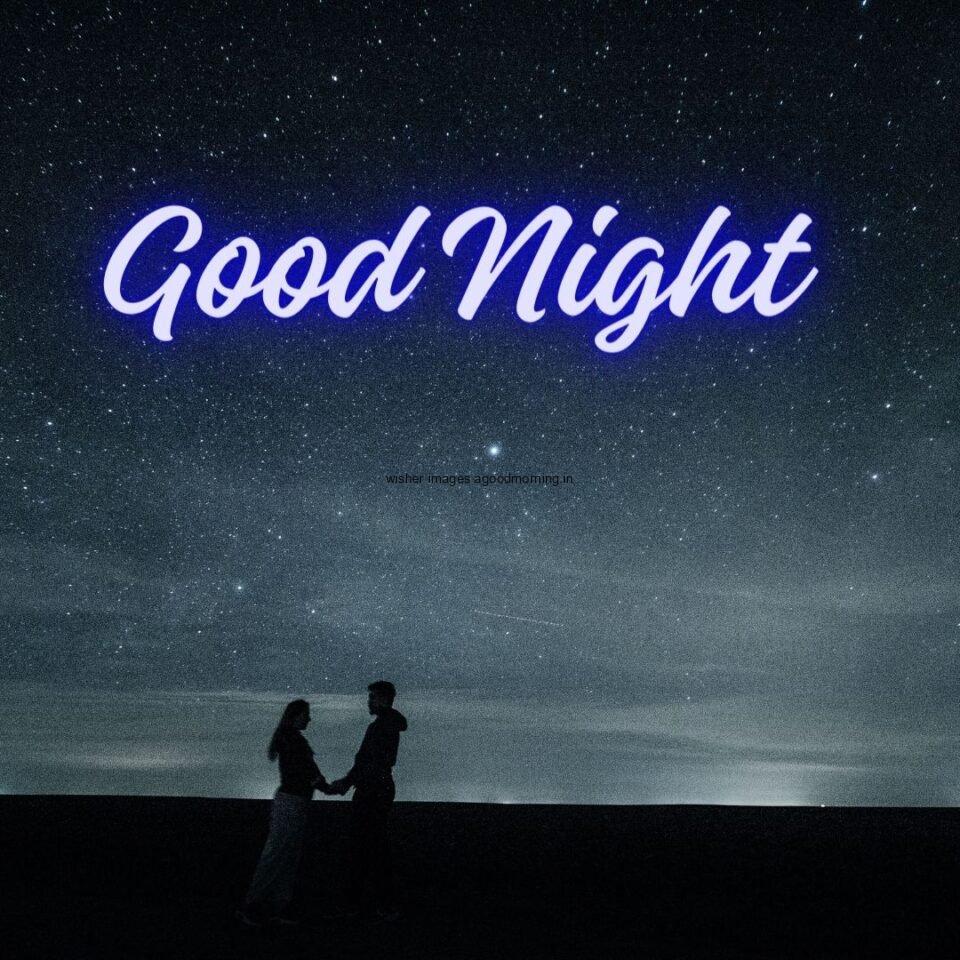 couople see eachother in the night beautifull background with good night placed on the top good night image