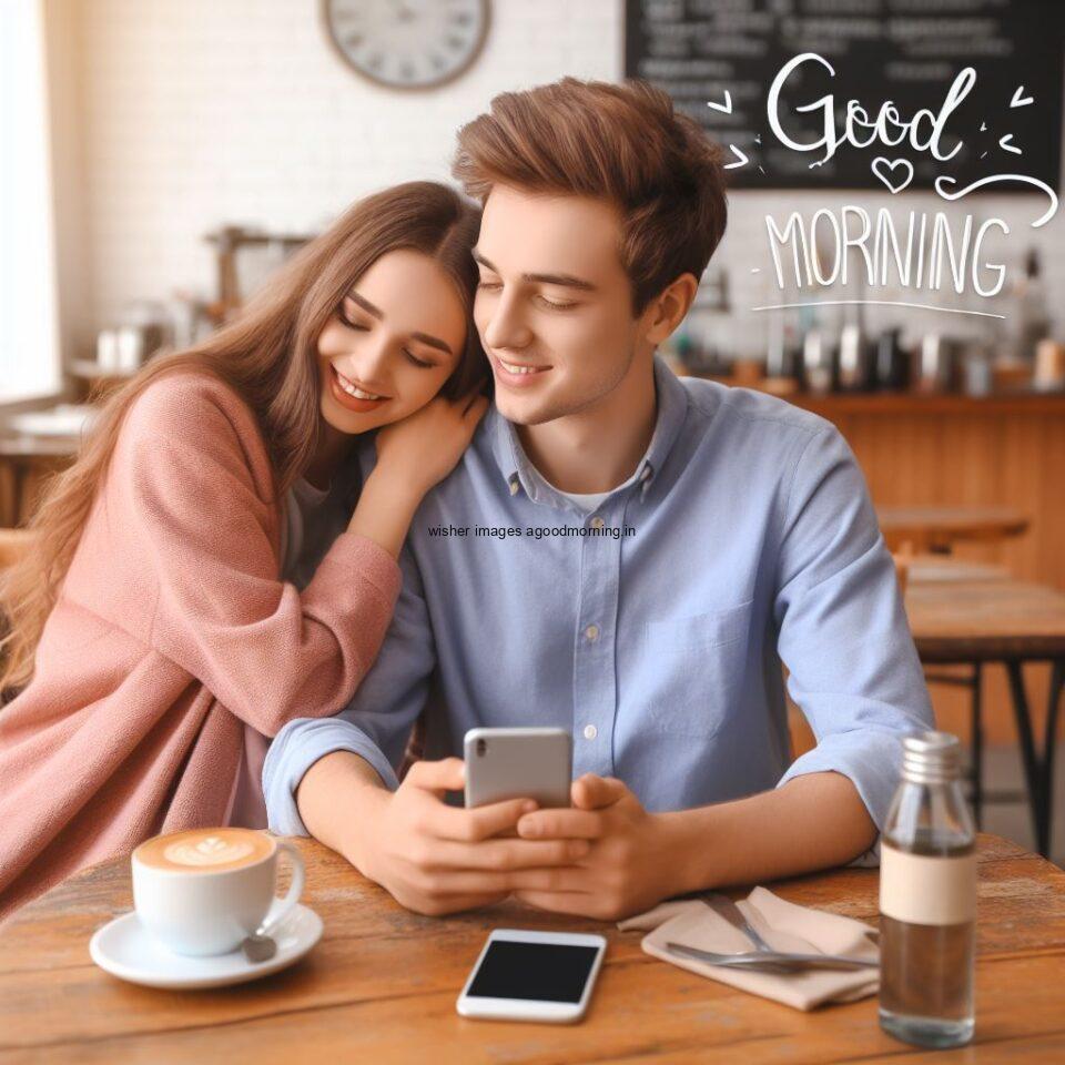 cute couple seating in front of table and enjoy the movement and breakfast and food good morning love images girl lean the hand