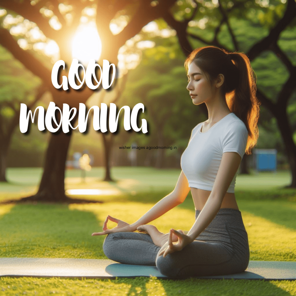 good morning image yoga images Green trees and plant sun good morning images girl doing yoga girl dargen