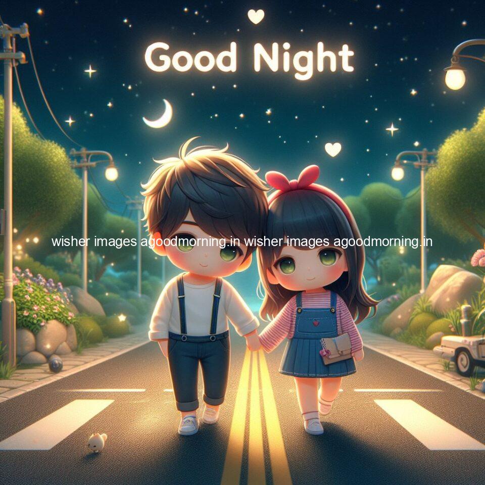 good night couple image with behind the beautifull moon the couple is walking in road with good night ()