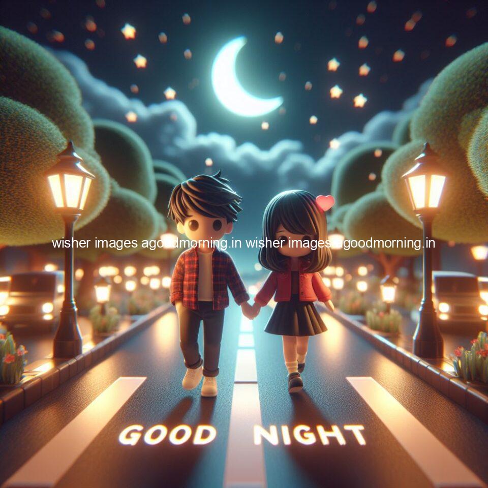 145+ Good Night Couple Images || Free Download 66 good night couple image with behind the beautifull moon the couple is walking in road with good night ()
