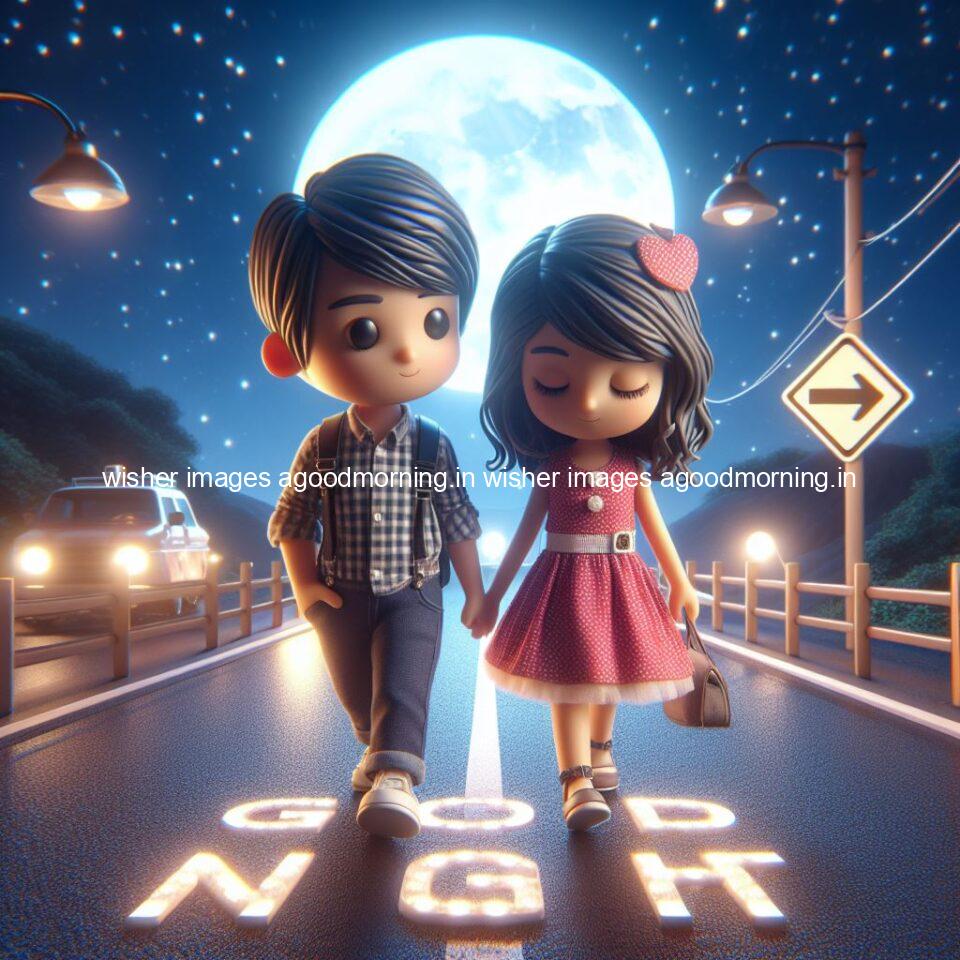 good night couple image with behind the beautifull moon the couple is walking in road with good night ()