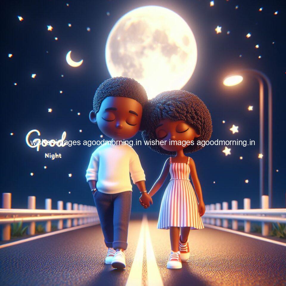 good night couple image with behind the beautifull moon the couple is walking in road with good night ()