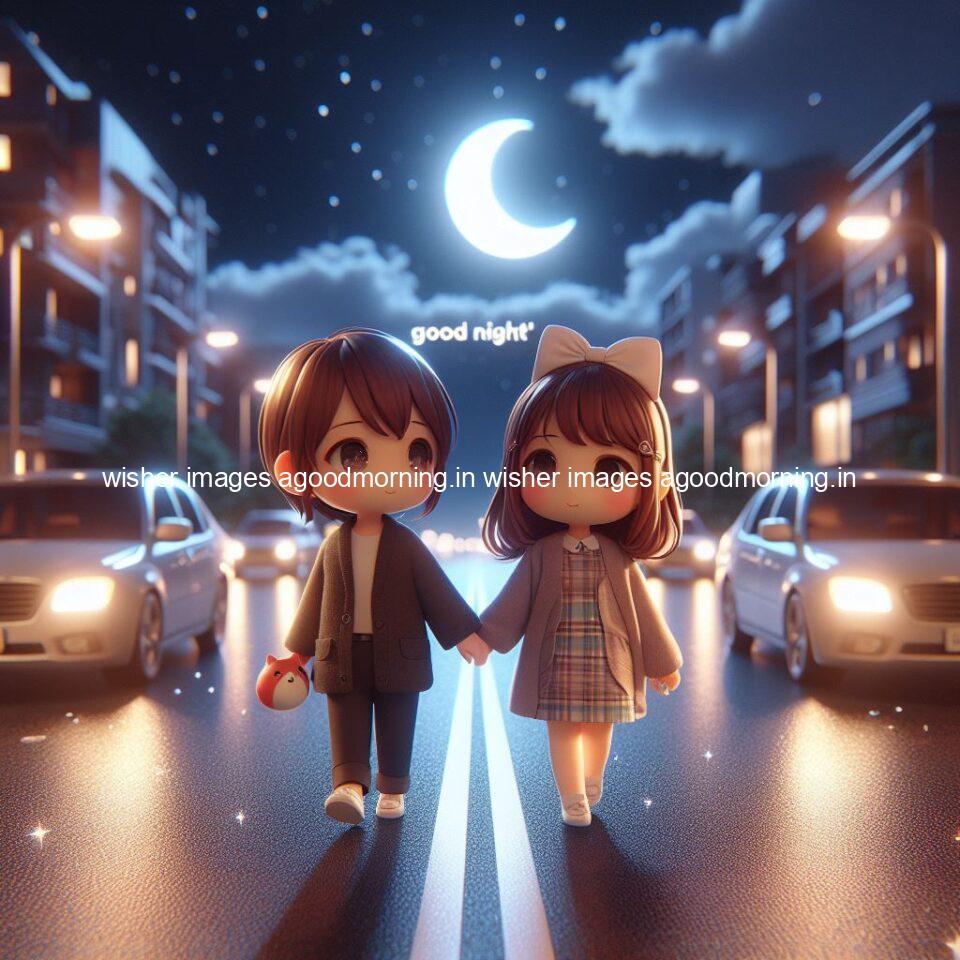 good night couple image with behind the beautifull moon the couple is walking in road with good night ()