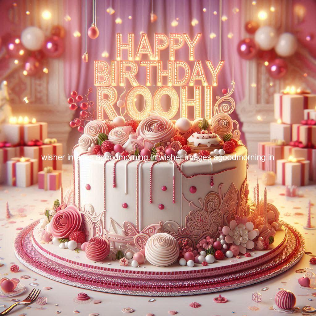 happy-birthday-name-happy-birthday-roohi-beautiful-background-with-cakes 120+ Happy Birthday Name || Free Download & share