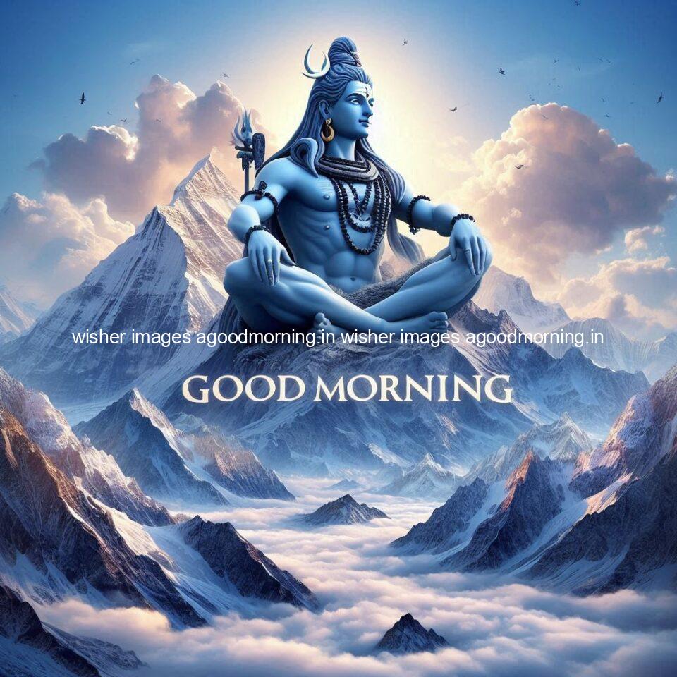 120+ Load shiva Good morning images Free Download & Share 102 load shiva seating in the mountains yoga images good morning images ()