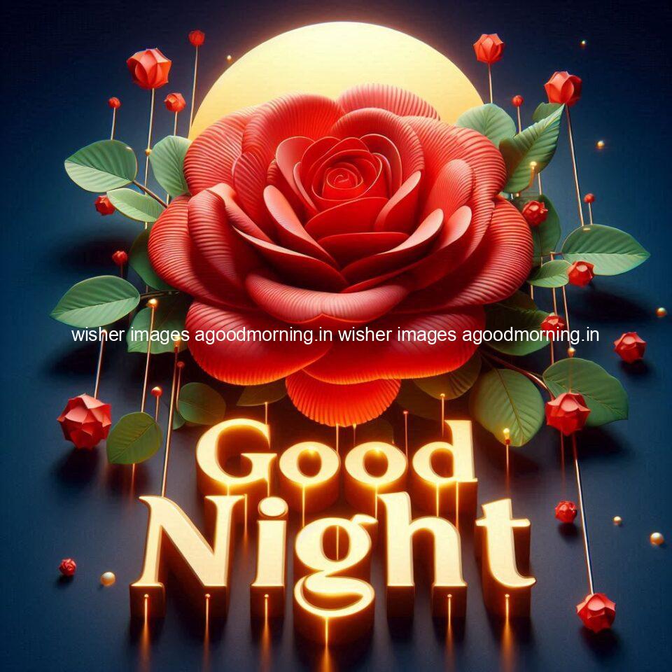 Good night rose love images beautiful good night flower beautiful background night vibes