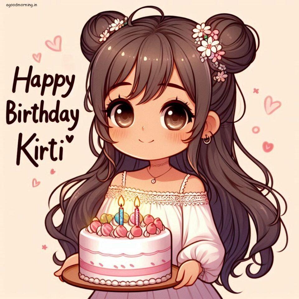 Happy birthday to you happy birthday kirti images happy birthday ()