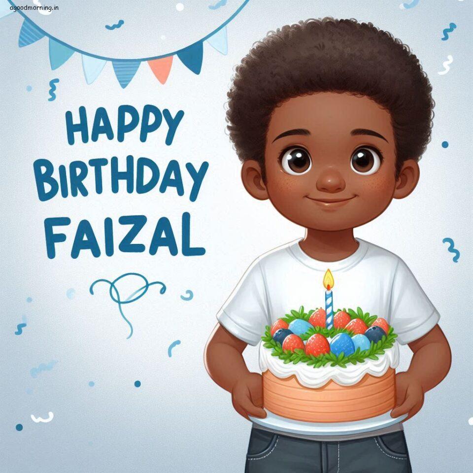 Happy birthday to you happy birthday faizal images happy birthday ()