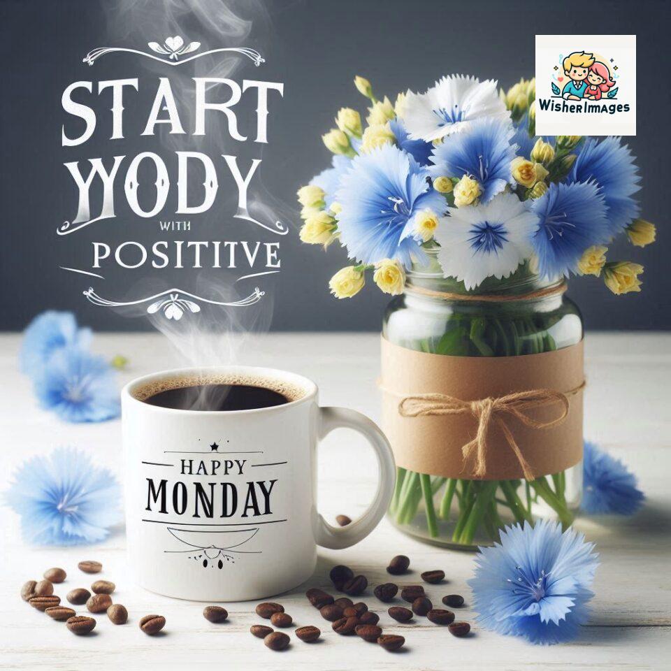 start your day with positivity happy monday blue flowers coffee mug ()